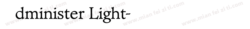 Administer Light字体转换